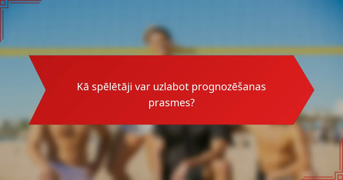 Kā spēlētāji var uzlabot prognozēšanas prasmes?