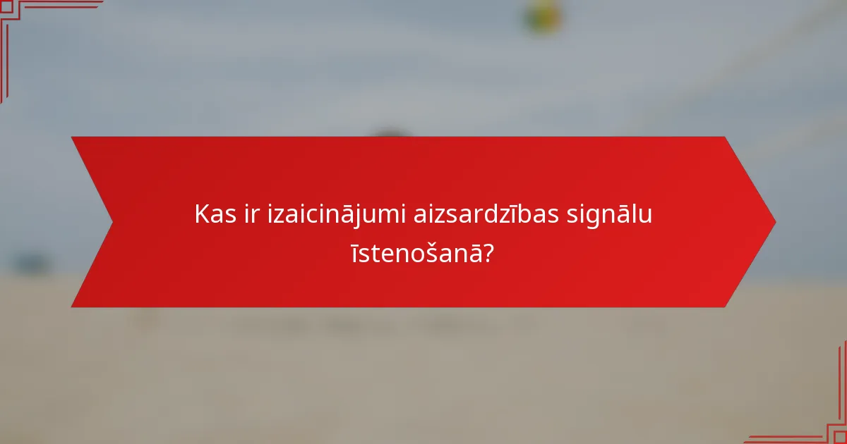 Kas ir izaicinājumi aizsardzības signālu īstenošanā?